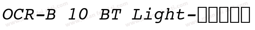 OCR-B 10 BT Light字体转换